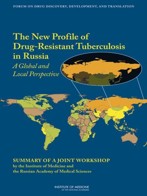 cover image of The New Profile of Drug-Resistant Tuberculosis in Russia